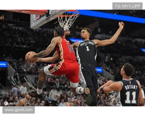 文班亚马砍下18分18篮板全面统治内线助马刺力克鹈鹕迎来关键胜利